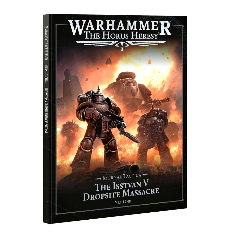 The Horus heresy: journal tactica the isstvan V dropsite massacre (part 1)